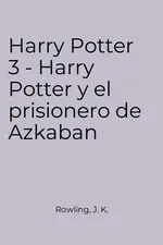 Harry Potter 3 - Harry Potter y el prisionero de Azkaban cover image